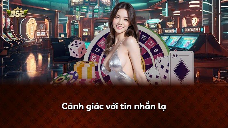 Cảnh giác với tin nhắn lạ
