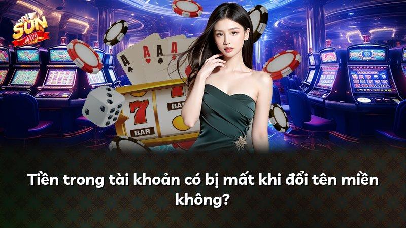 Tiền trong tài khoản có bị mất khi đổi tên miền không?